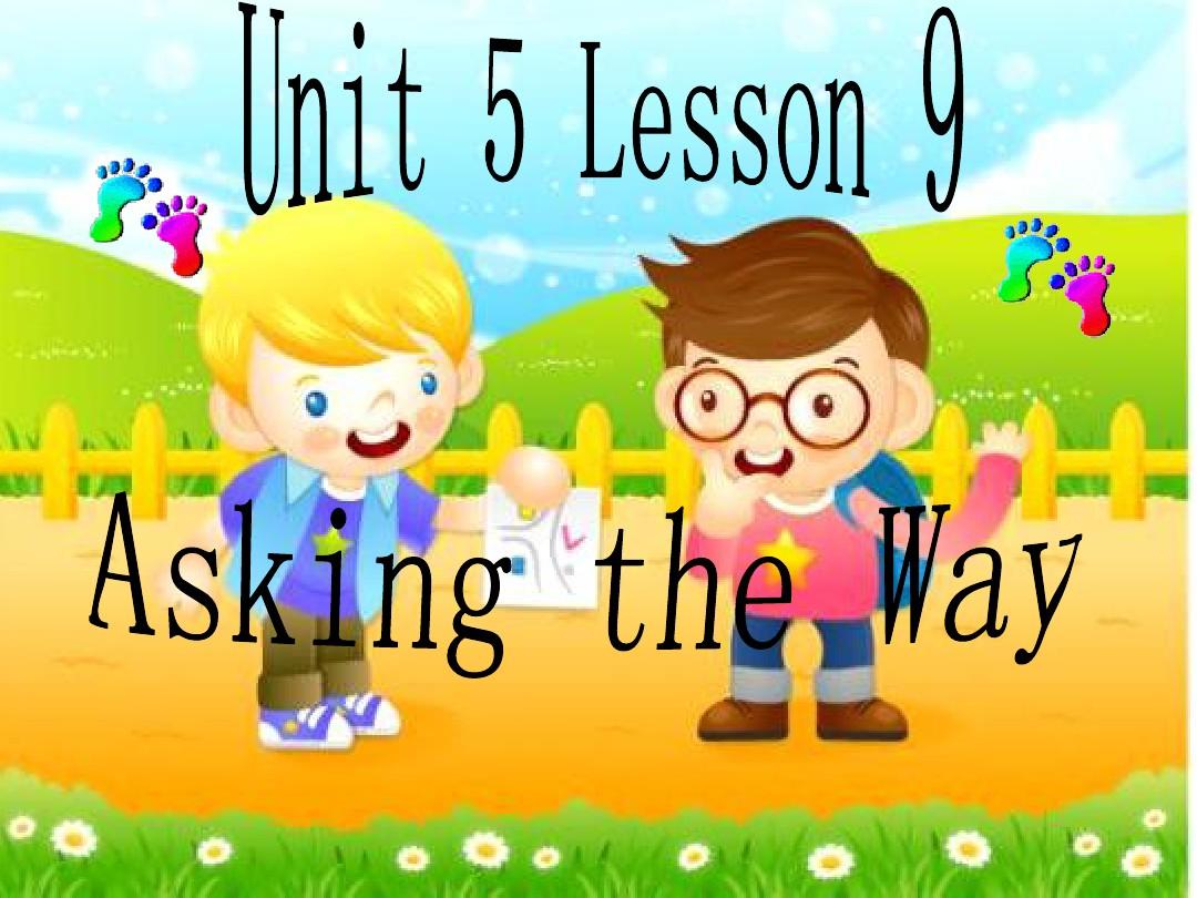 2015年秋闽教版小学五年级上册英语Unit5 Asking the Way Lesson9课件