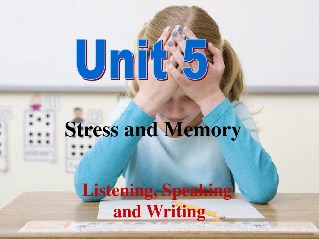 Unit 5 Listening, Speaking and Writing