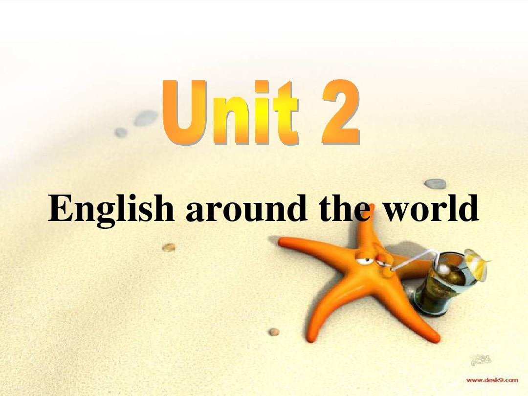 公开课课件 必修一U2-English around the world-READING