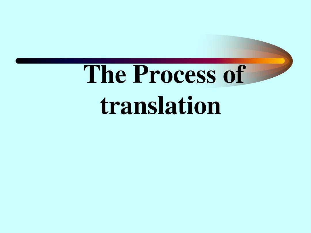 The Process of translation