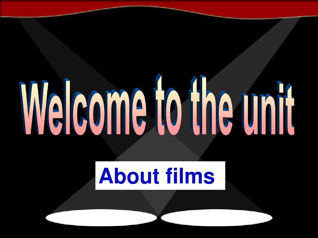 牛津译林版9A Unit7 Films Welcome to the unit课件(共36张PPT)