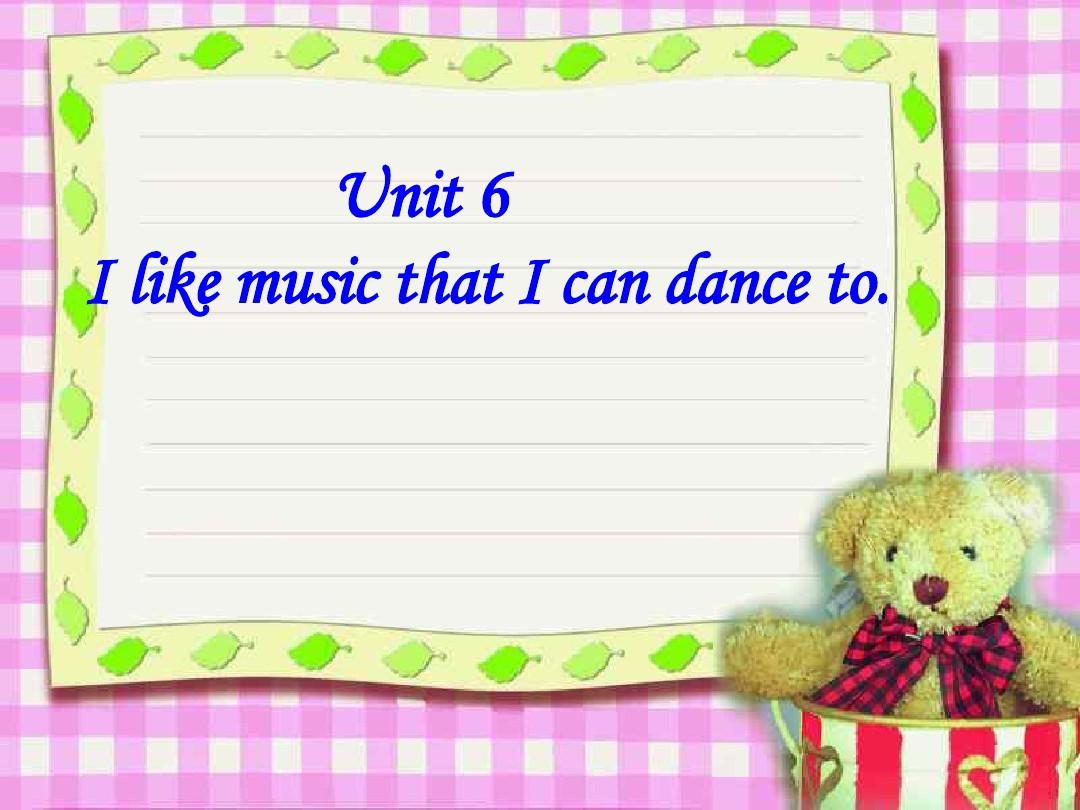 九年级英语I-like-music-that-I-can-dance-to课件3