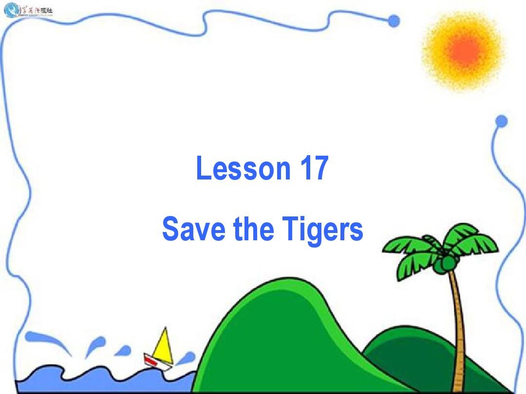Lesson17Save  the Tigers