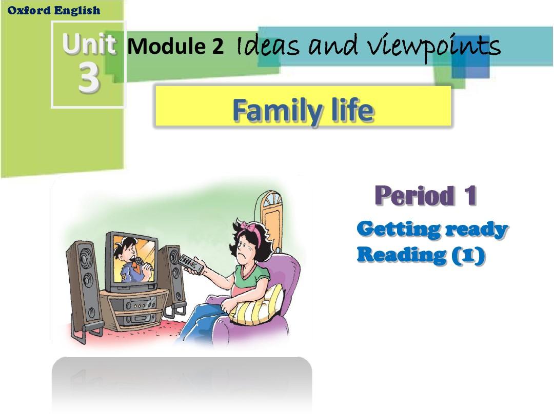 新版深圳广州牛津英语 九年级上 Unit 3 Family life  Period 1课件