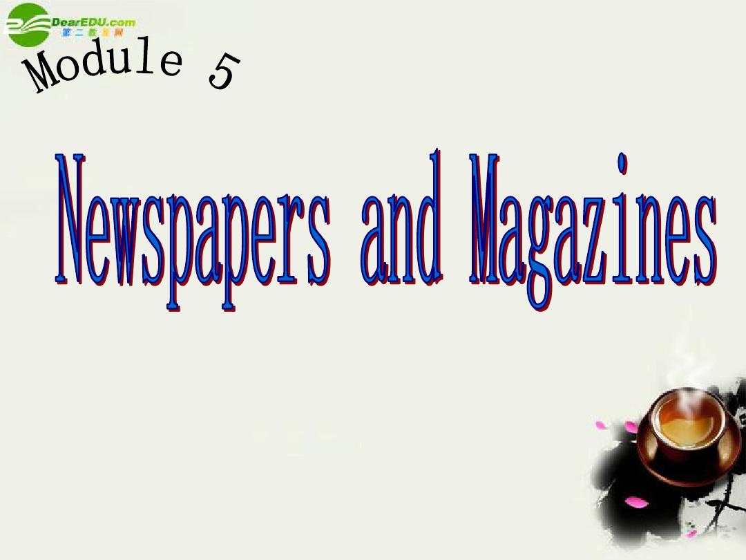 高中英语 Module5《newspapers and magazines》Introduction课件4 外研版必修2