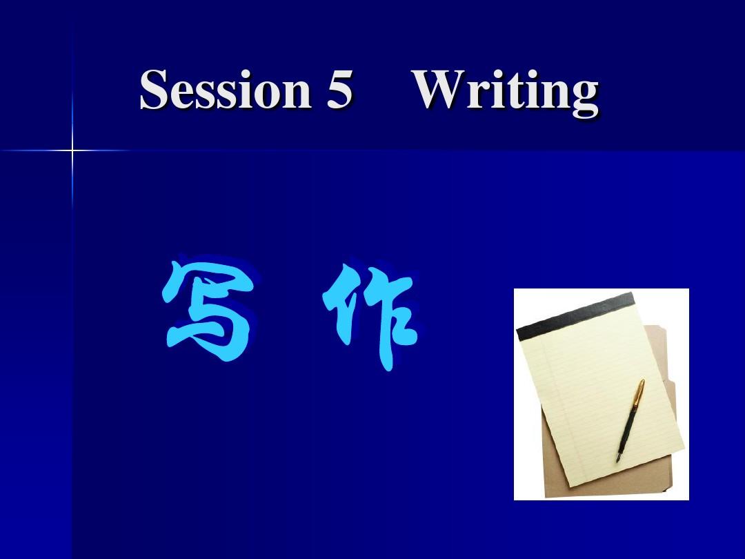 Session 5. Writing