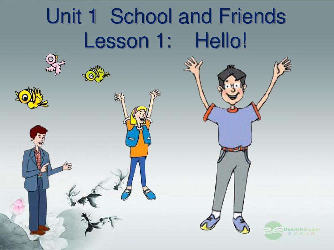 2013-2014学年七年级英语上册 Unit 1 School and friends Lesson 1 Hello!精美课件 (新版)冀教版