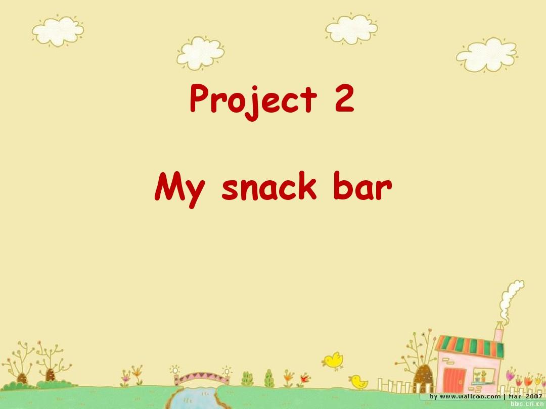 译林英语4A Project2 My snack bar教学课件(有配套教案)
