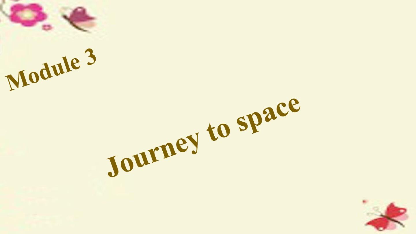 2016春八年级英语下册 Module 3 Journey to space习题课件 (新版)外研版
