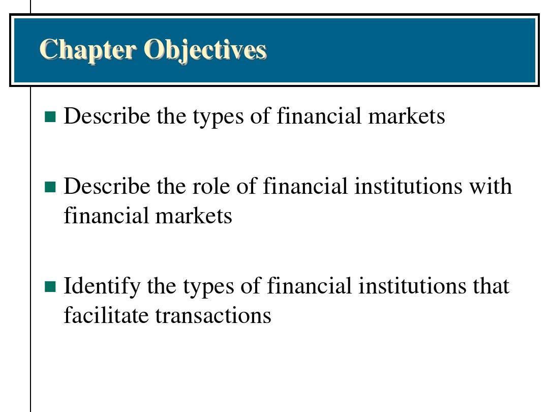 financial markets and institutions 金融市场与机构