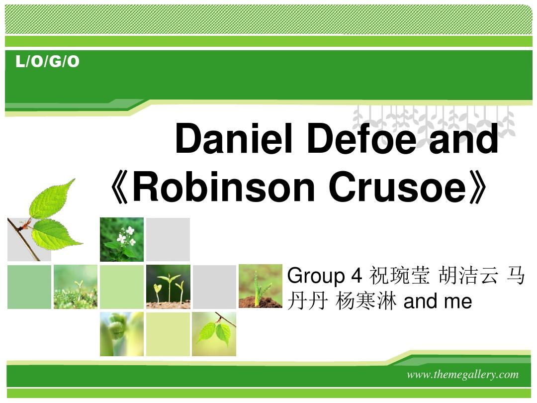 Daniel Defoe and Robinson Crusoe鲁滨逊漂流记与笛福