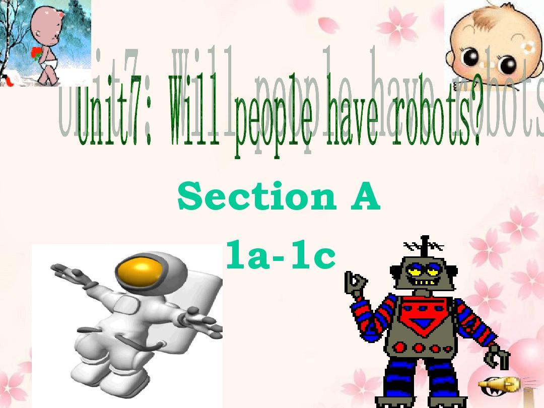 2013版新目标英语八年级上册Unit7_Will_people__have__robots___sectionA