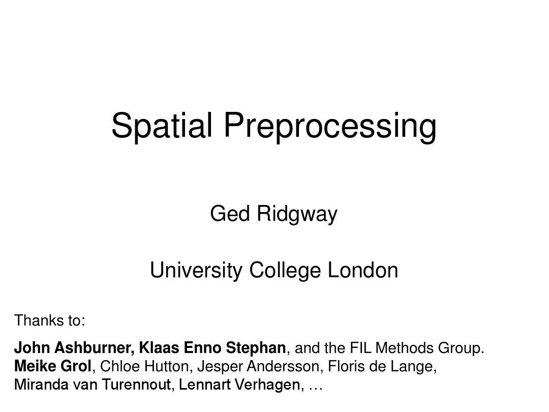 spm使用培训课件02Ged_Spatial Preprocessing
