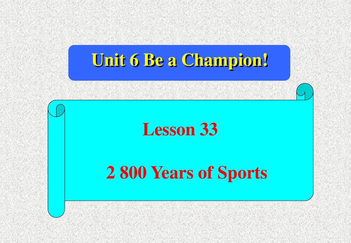 英语八下unit 6《lesson 33 2 800 years of sports》课件(3)