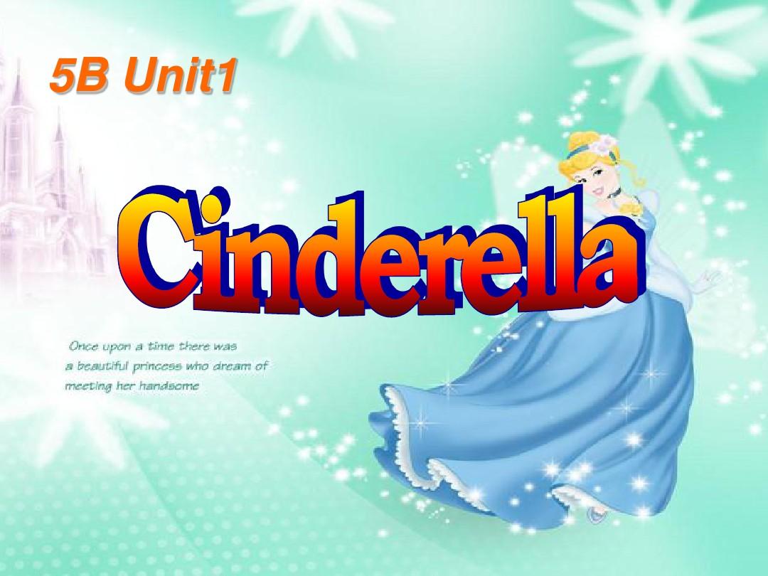 新译林版五年级下册Unit 1 Cinderella Story time