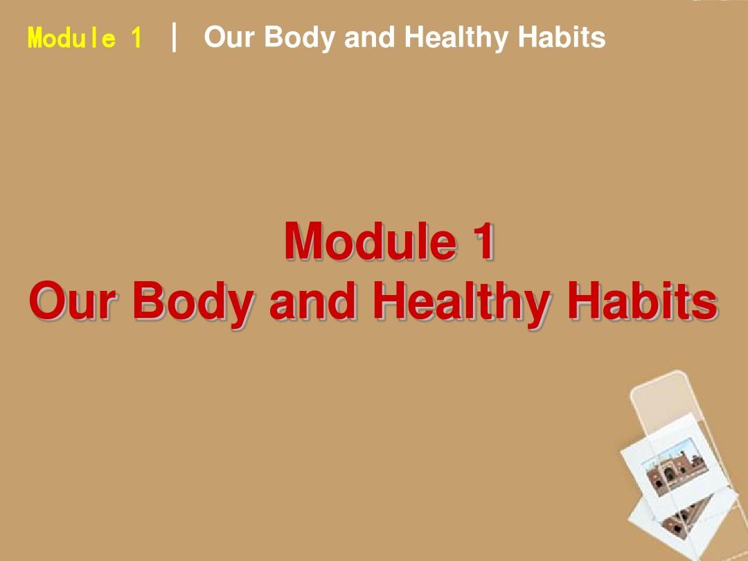 2018高中英语-Our-Body-and-Healthy-Habits课件-外研版必修2