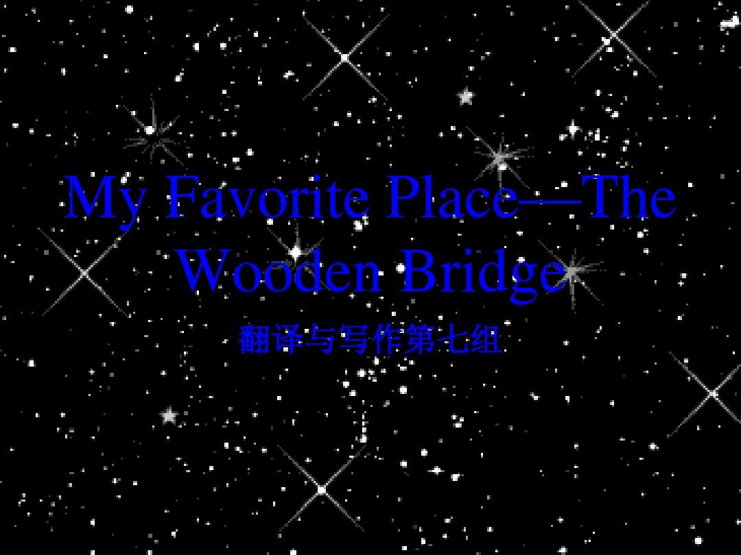 My Favorite Place—The Wooden Bridge