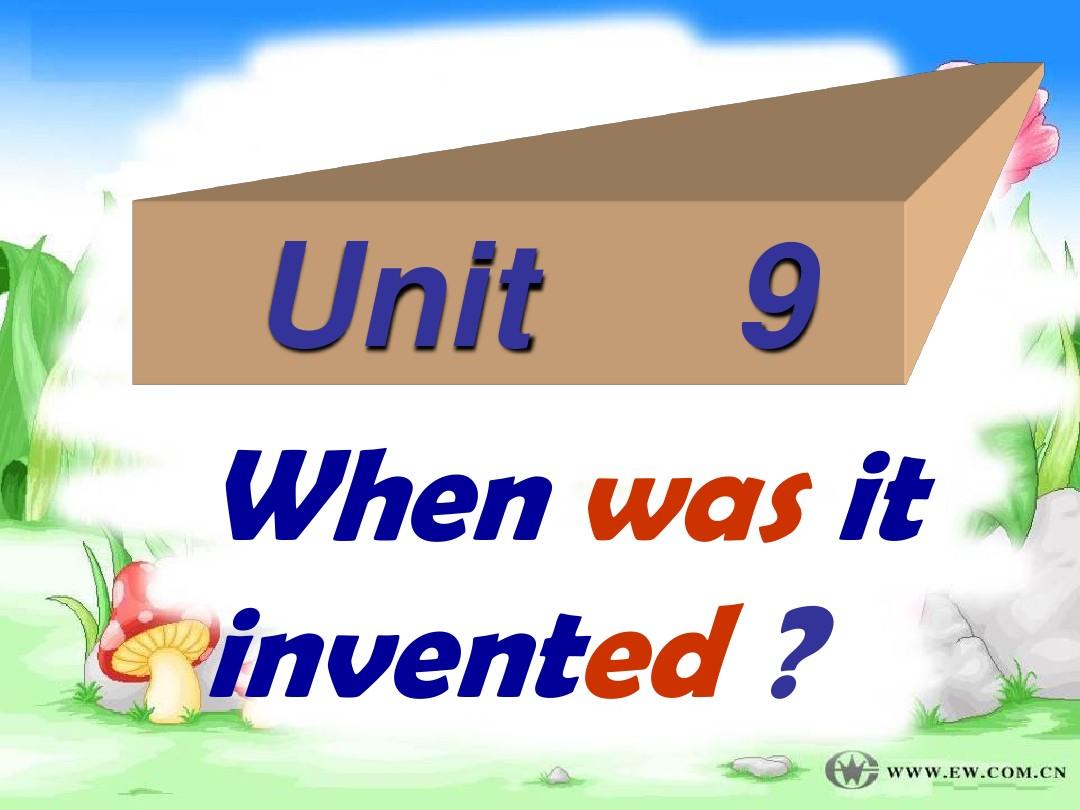 九年级英语：Unit9 When was it invented Section A课件 人教版新目标