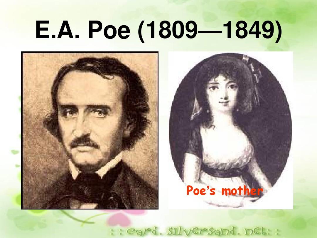 Edgar Allan Poe(1809—1849)埃德加 爱伦坡