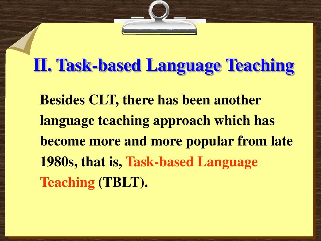 Unit 2 Part 2 Task-based Language Teaching(2009)