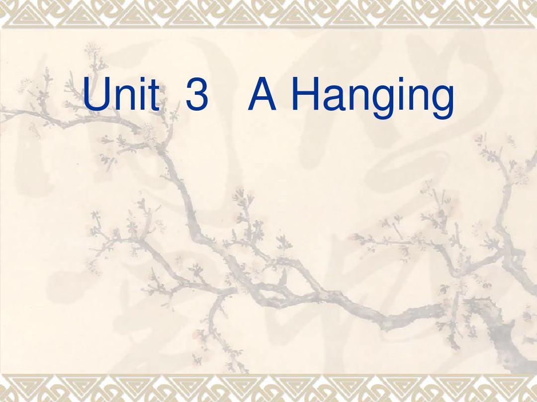 Unit  3   A Hanging