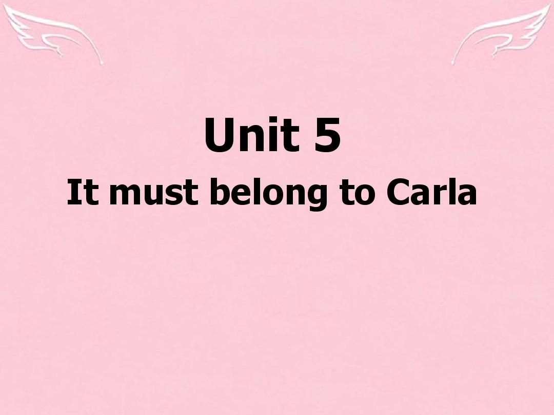 九年级英语上册《It must belong to Carla》课件 人教新目标版