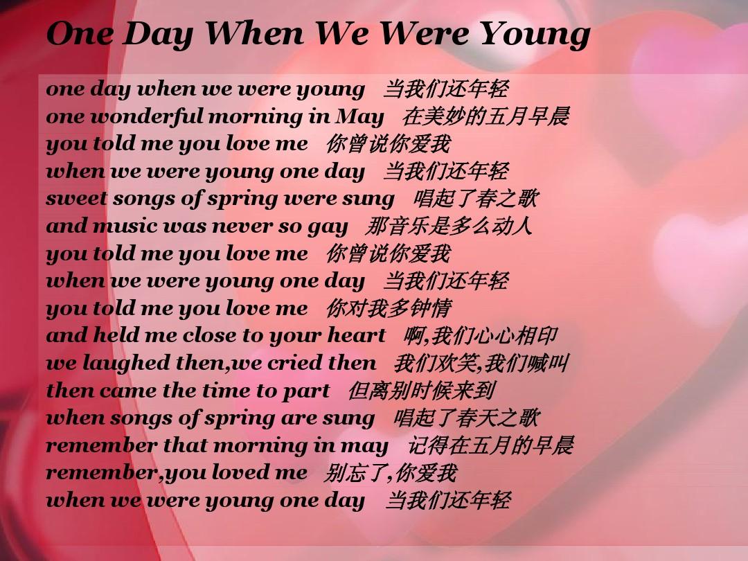 one day when we were young