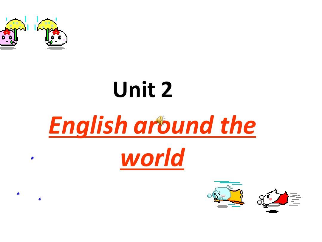 高中英语必修一公开课 unit2 English around the world