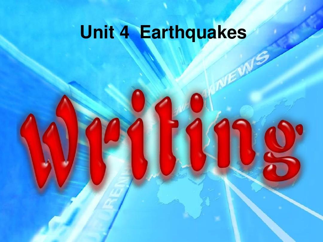 人教必修一Unit 4 Earthquakes-Writing课件