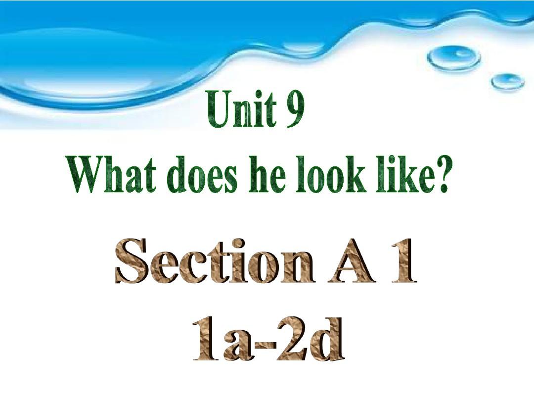 2017年人教版初中英语七年级英语下Unit9 Section A(1a-2d)公开课课件