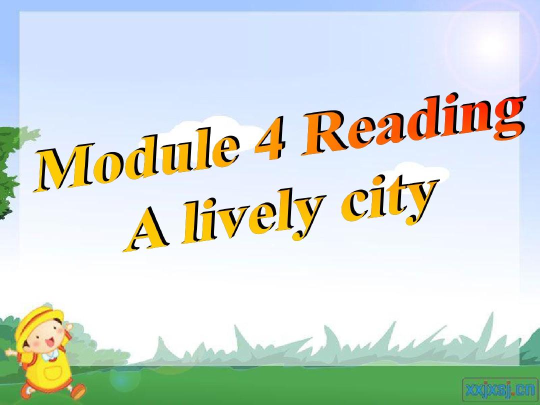 高一英语必修一 module4 A Lively City