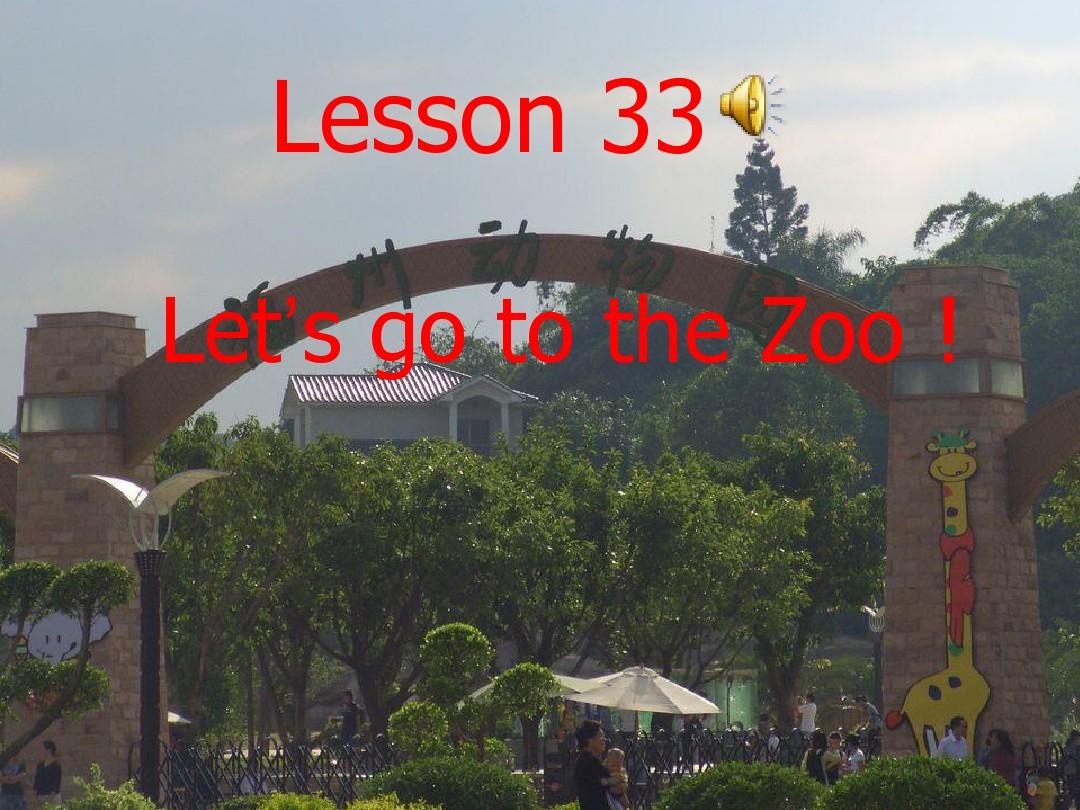 七年级英语上Let’s_go_to_the_zoo_课件冀教版