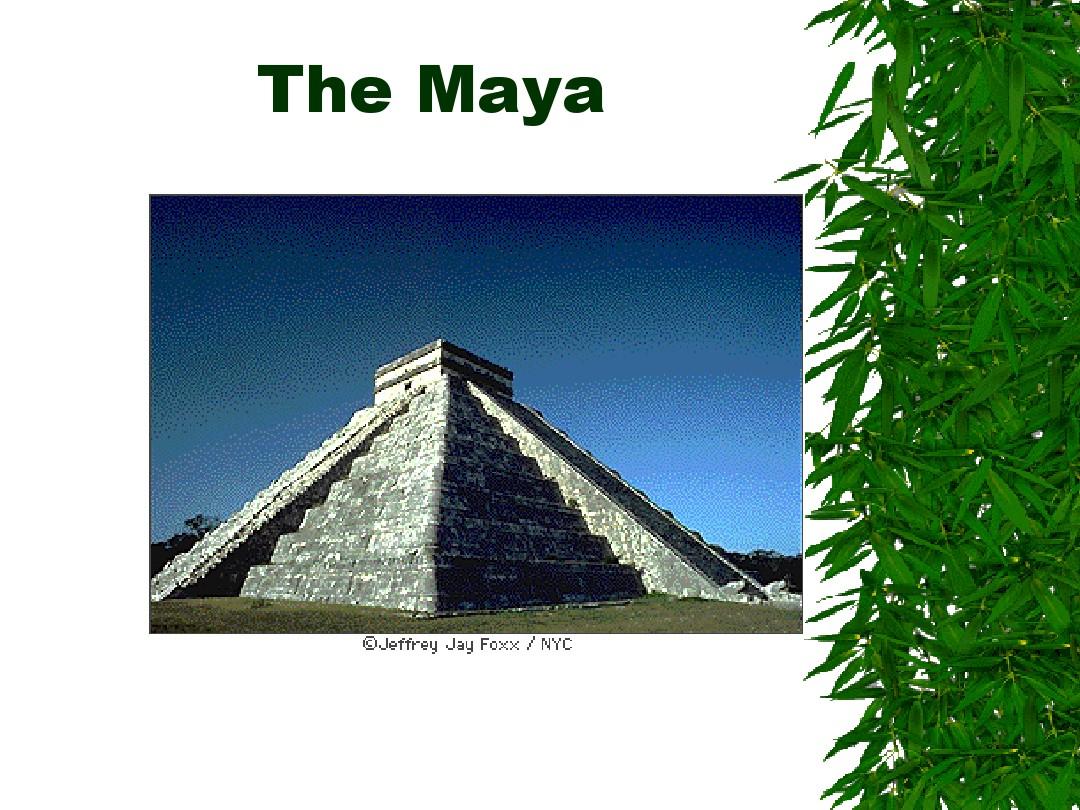 古代玛雅文明 The Maya