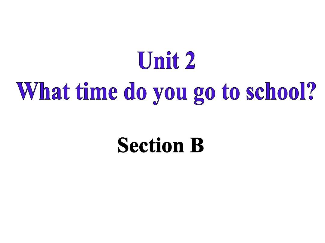 2018年人教版初中英语七年级下册Unit2 Section B PPT课件