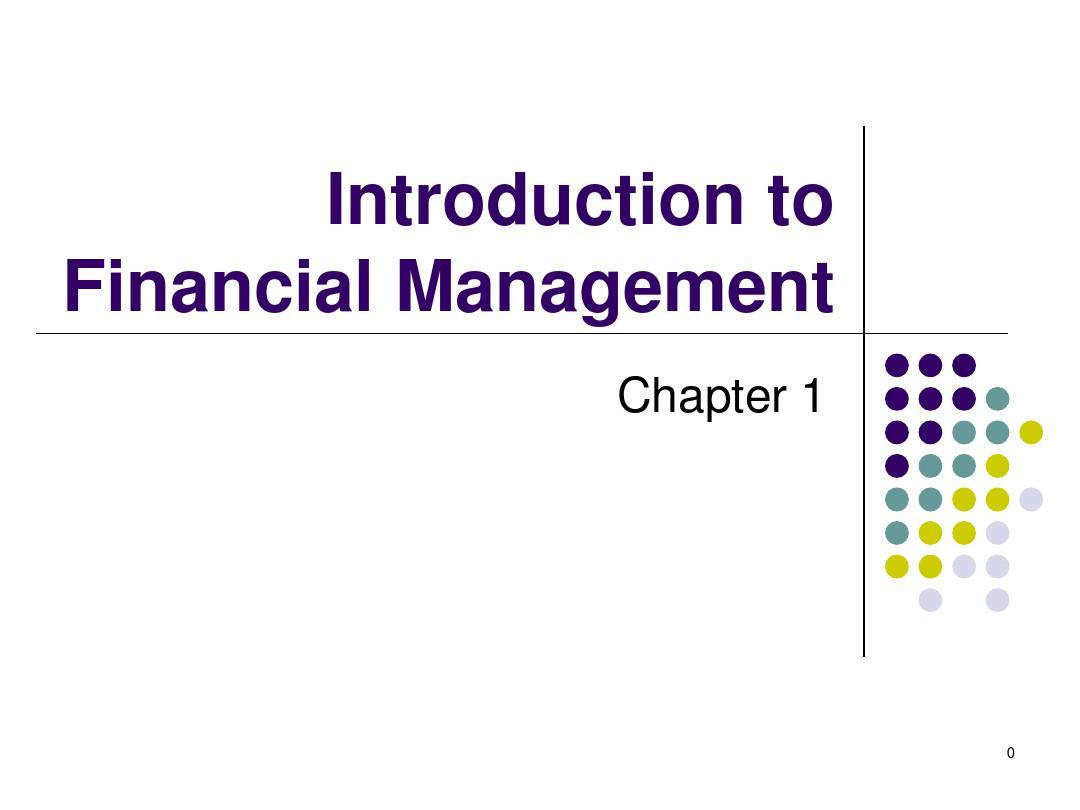 财务管理专业英语-Introduction to Financial Management