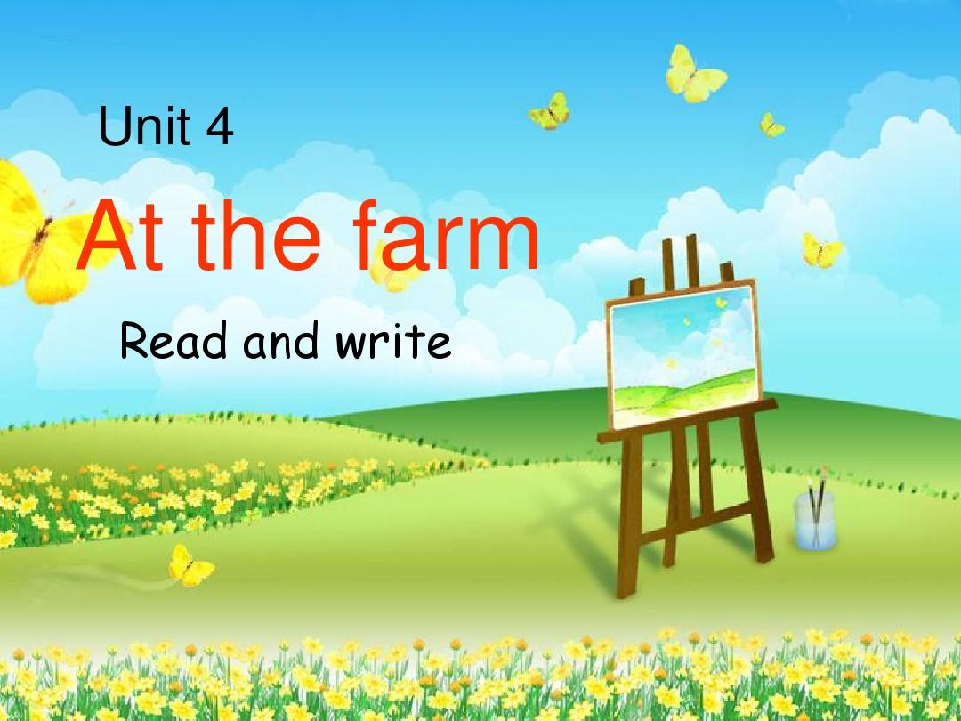 人教版四年级下册Unit_4_At_the_farm_read_and_write