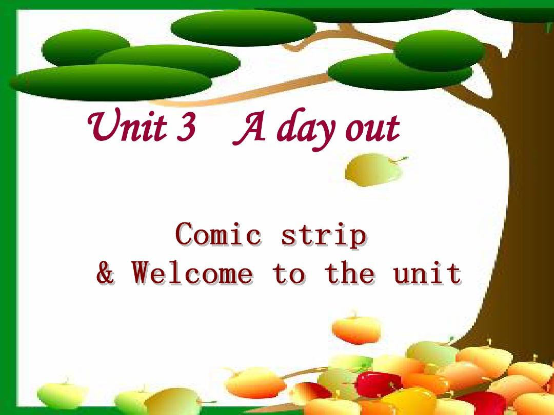 牛津译林版8A Unit3 A day out Welcome to the unit 课件