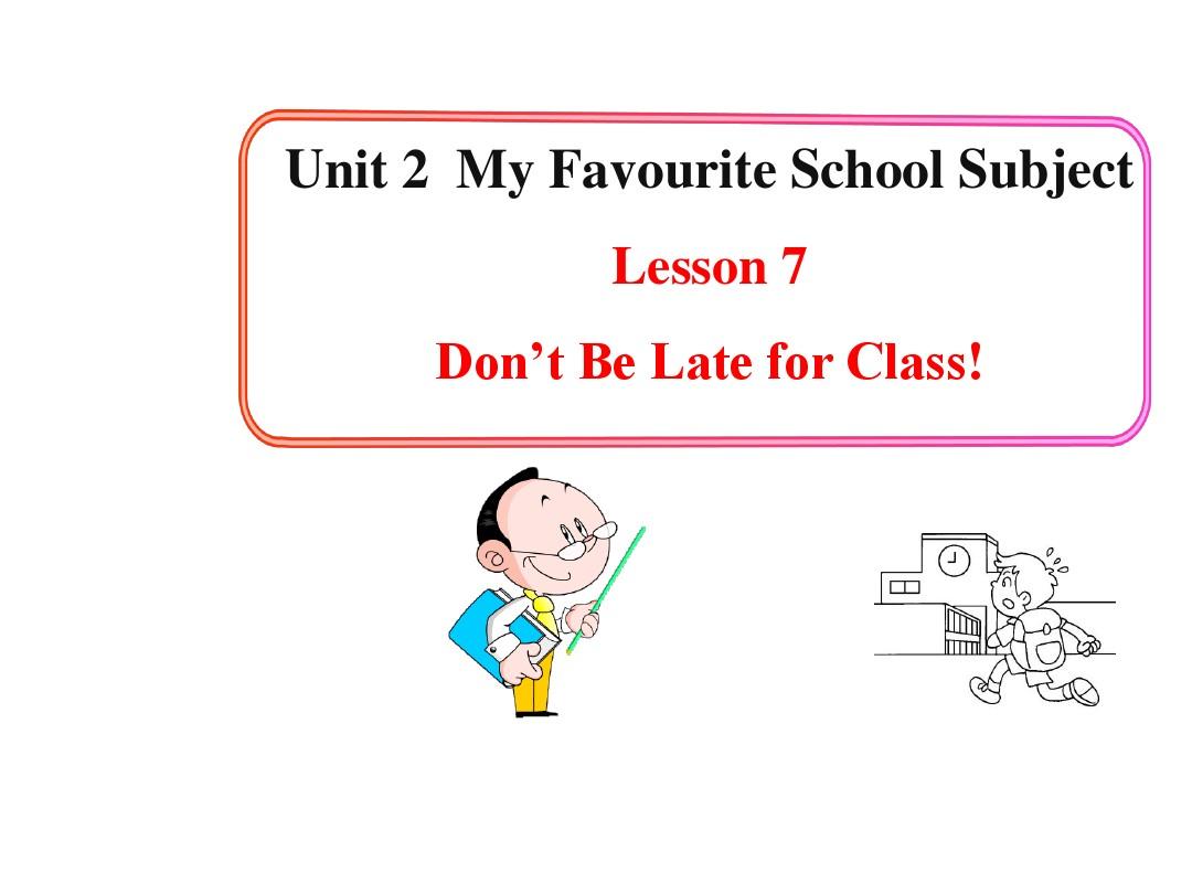 Unit 2 My Favourite School Subject(Lesson 7)课件(冀教版八年级上册)