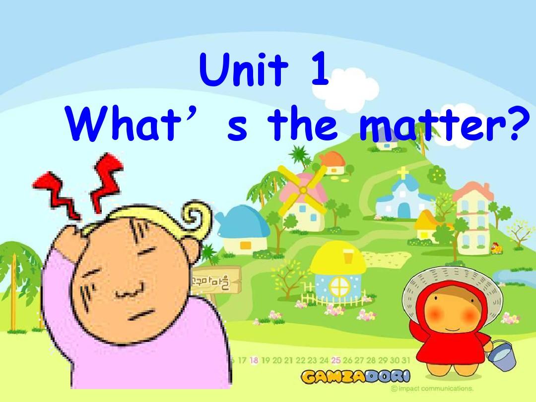 2014八年级下册Unit1 What’s the matter第一课时课件