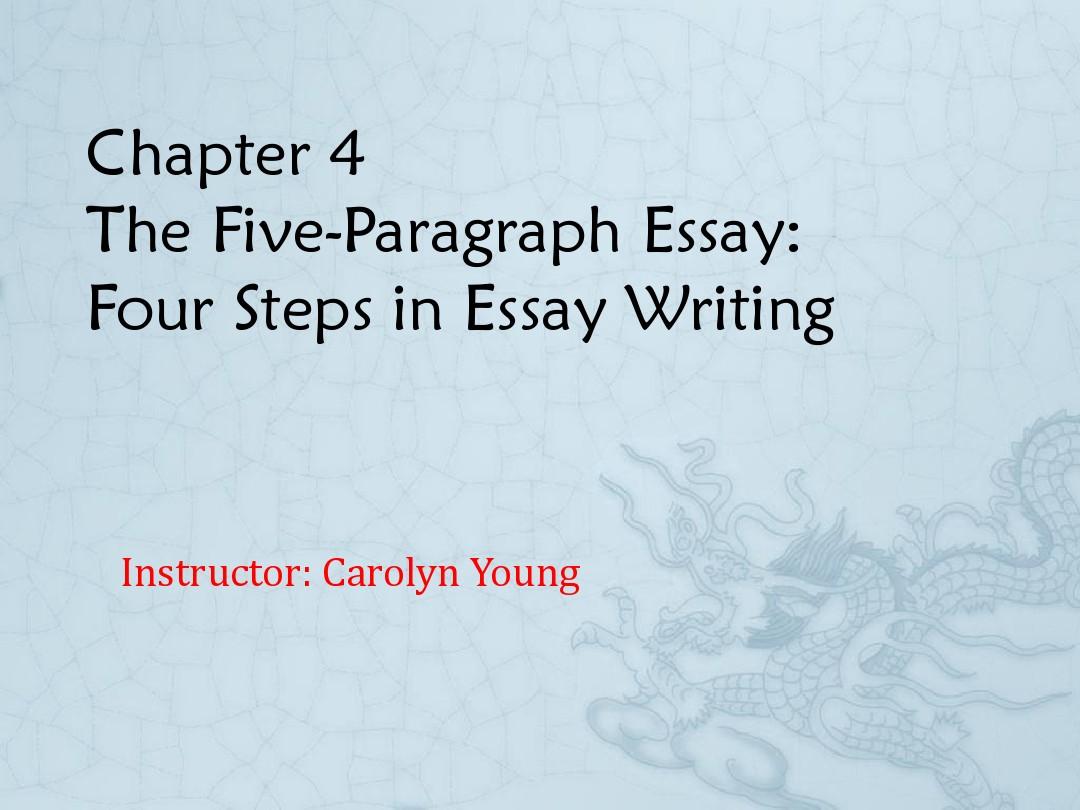 英语写作Chapter 4 The five-paragraph Essay