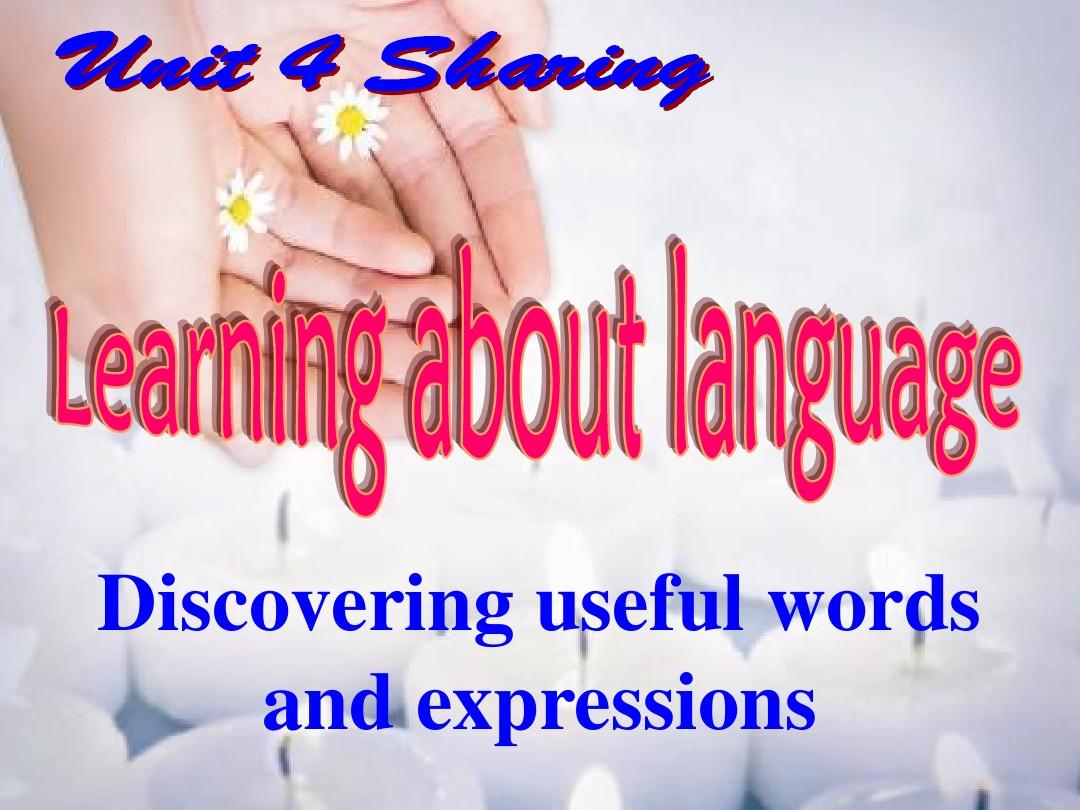 选修7_Unit4_Sharing_using_language
