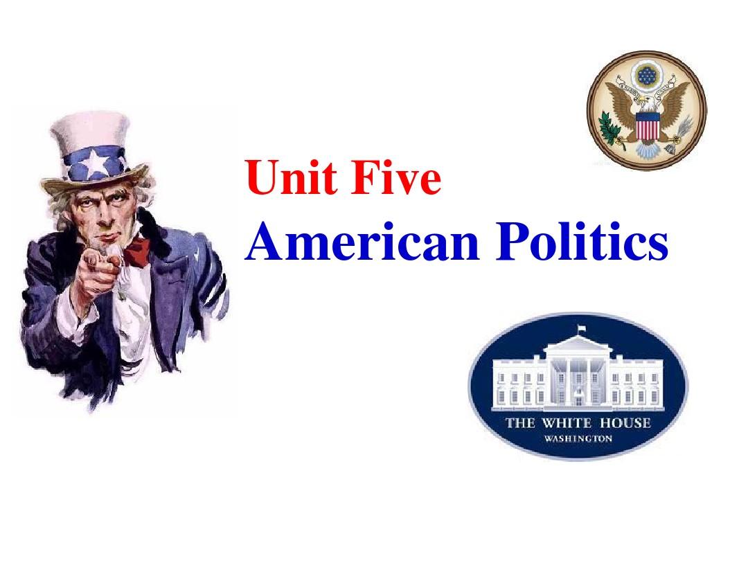 Unit 5-American Politics(PPT课件)