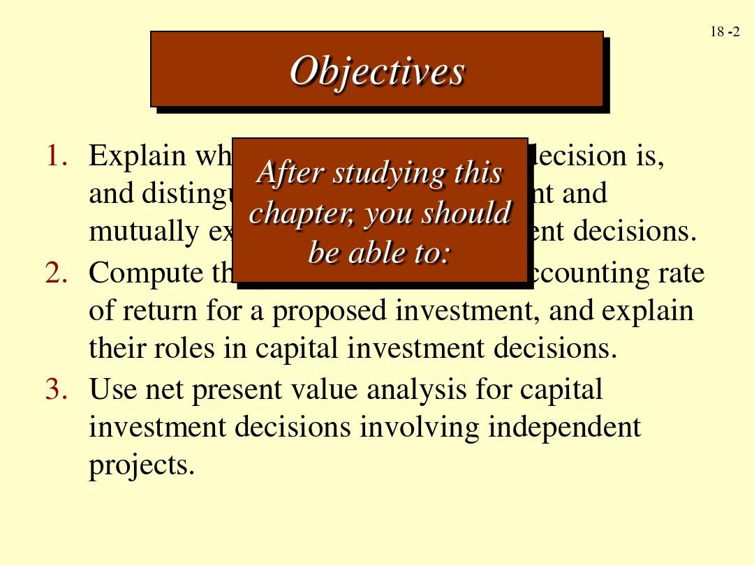 Managerial Accounting   ch18 Capital Investment Decisions Angela
