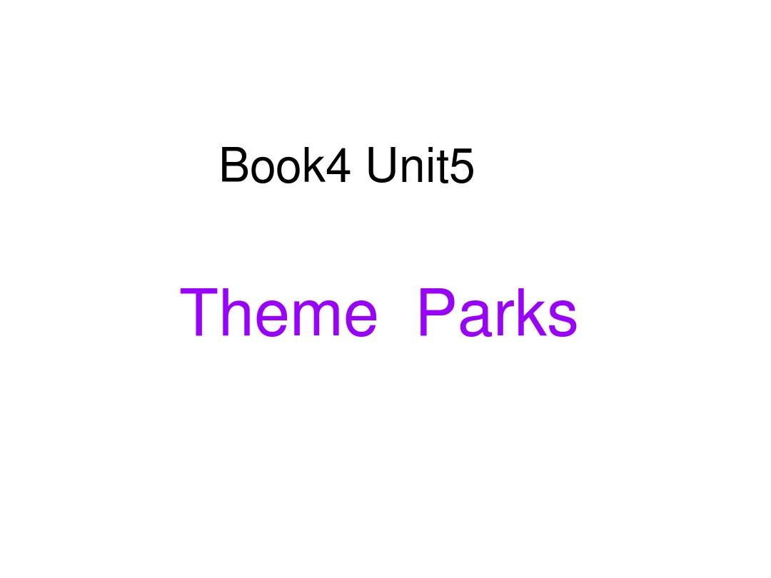 2015届一轮复习Book4 Unit5 Theme parks