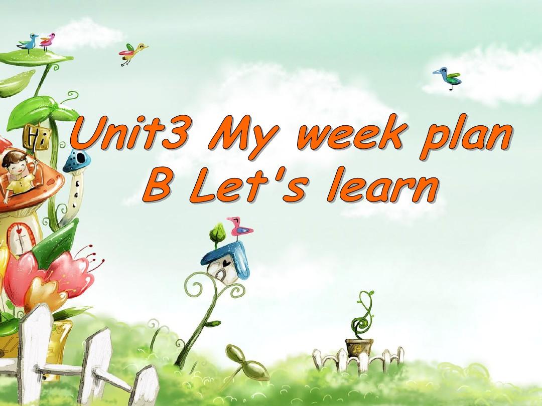 新版PEP 六上Unit 3 My weekend plan B_Let's_learn课件