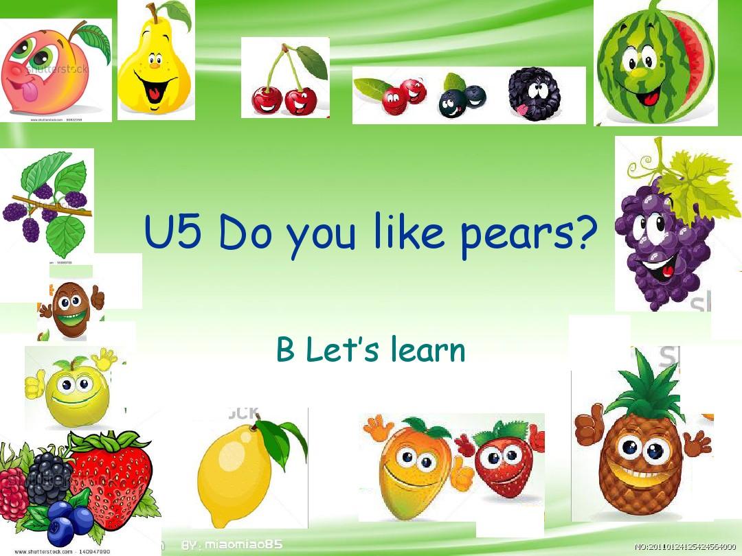 2016-2017新人教版(PEP)三年级英语下册Unit5 Do you like pears PartB let’s learn精品公开课课件