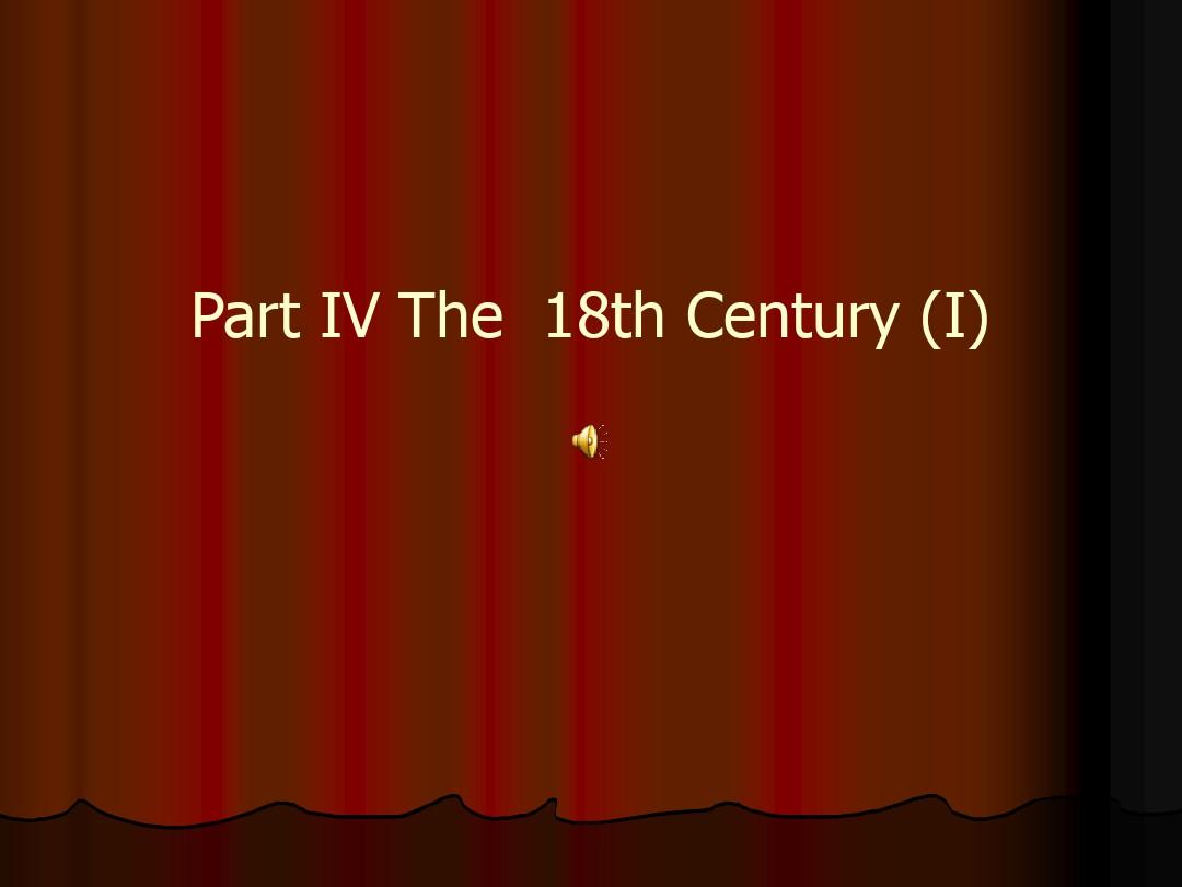 The  18th Century  (I)