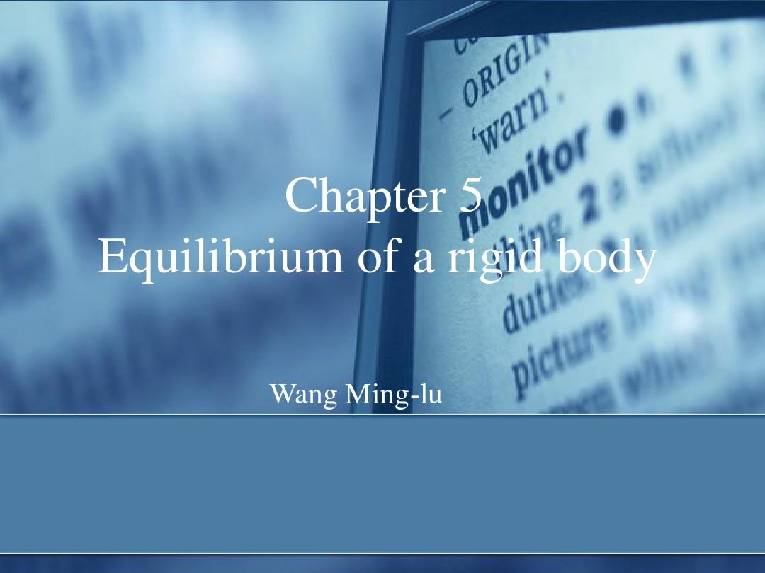 工程力学双语课件ch05-Equilibrium of a rigid body