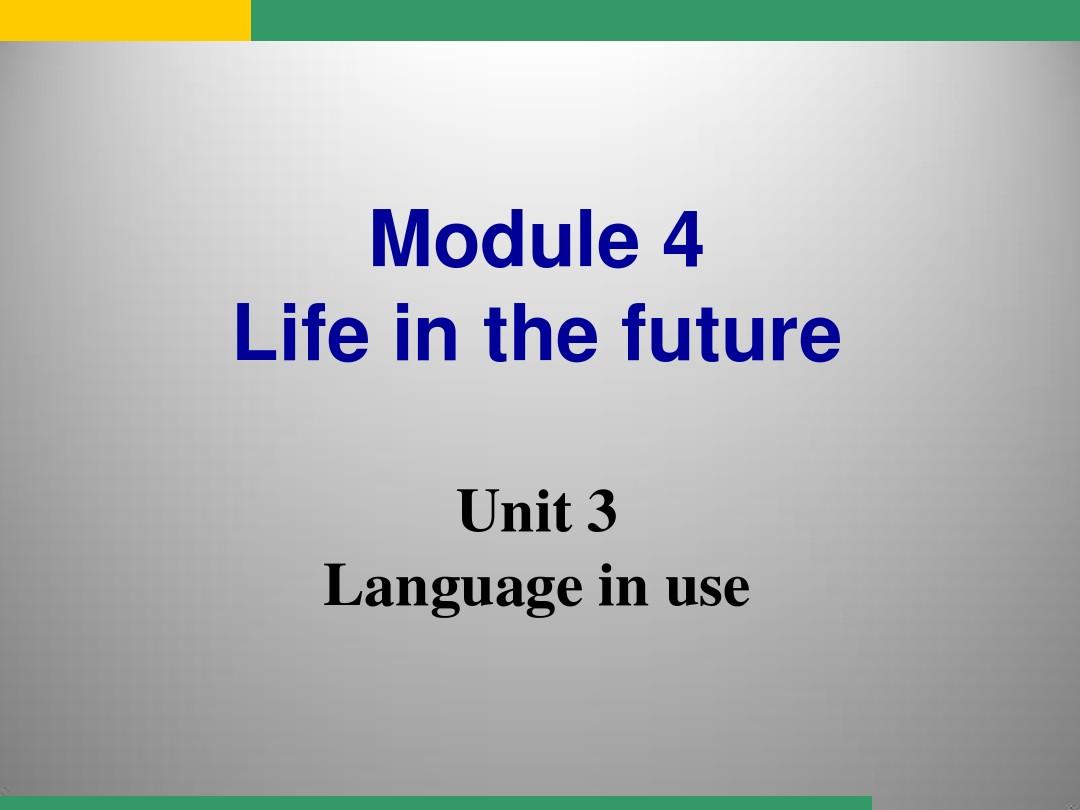 Module 4 Unit 3 Language in use 课件(外研版七年级下)