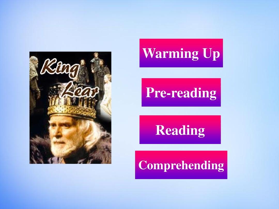2015-2016学年高中英语 Unit2 King Lear Reading课件 新人教版选修10